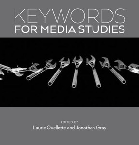 Keywords For Media Studies (Keywords, 5) Keywords For Media Studies (Keywords, 5)