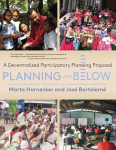 Planning From Below: A Decentralized Participatory Planning Proposal Planning From Below: A Decentralized Participatory Planning Proposal