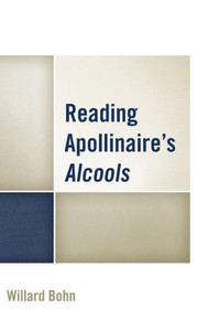 Reading Apollinaire'S Alcools Reading Apollinaire'S Alcools