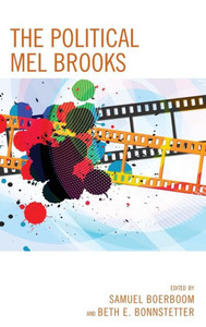 The Political Mel Brooks The Political Mel Brooks