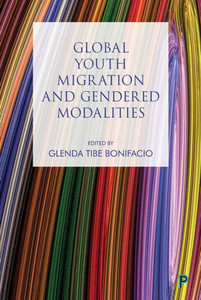 Global Youth Migration And Gendered Modalities Global Youth Migration And Gendered Modalities