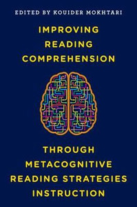 Improving Reading Comprehension Through Metacognitive Reading Strategies Instruction
