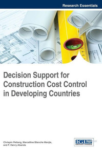 Decision Support For Construction Cost Control In Developing Countries Decision Support For Construction Cost Control In Developing Countries