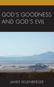God'S Goodness And God'S Evil