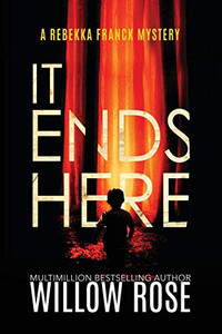 It Ends Here (Rebekka Franck Mystery) - Paperback