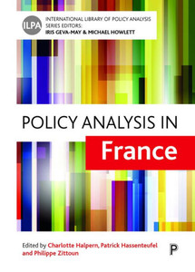 Policy Analysis In France (International Library Of Policy Analysis) Policy Analysis In France (International Library Of Policy Analysis)