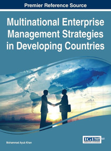 Multinational Enterprise Management Strategies In Developing Countries Multinational Enterprise Management Strategies In Developing Countries