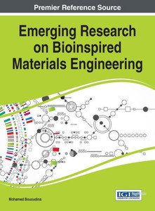 Emerging Research On Bioinspired Materials Engineering Emerging Research On Bioinspired Materials Engineering