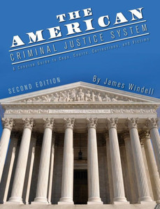 The American Criminal Justice System The American Criminal Justice System