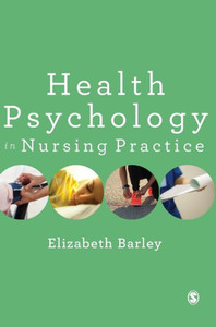 Health Psychology In Nursing Practice Health Psychology In Nursing Practice