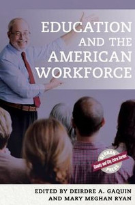 Education And The American Workforce (County And City Extra Series) Education And The American Workforce (County And City Extra Series)