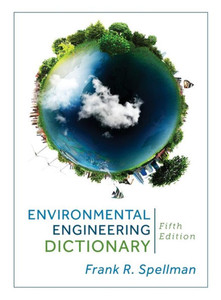 Environmental Engineering Dictionary Environmental Engineering Dictionary
