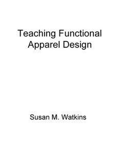 Teaching Functional Apparel Design