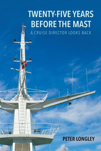 Twenty-Five Years Before The Mast Twenty-Five Years Before The Mast