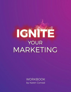 Ignite Your Marketing