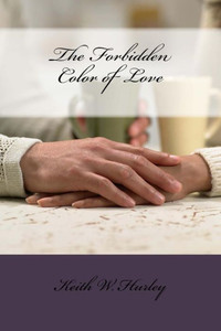 The Forbidden Color Of Love The Forbidden Color Of Love