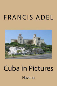 Cuba In Pictures: Havana