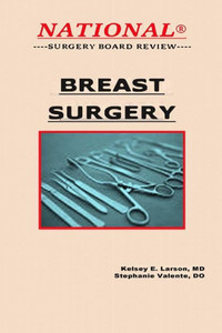Breast Surgery (National Surgery Board Review - Oral Board Exam Review)