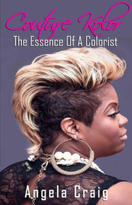Couture Kolor: The Essence Of A Colorist Couture Kolor: The Essence Of A Colorist