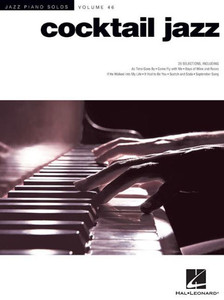 Cocktail Jazz: Jazz Piano Solos Series Volume 46 (Jazz Piano Solos, 46) Cocktail Jazz: Jazz Piano Solos Series Volume 46 (Jazz Piano Solos, 46)