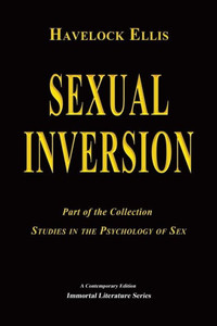 Sexual Inversion (Immortal Literature Series) Sexual Inversion (Immortal Literature Series)