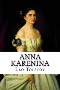 Anna Karenina: Classic Literature