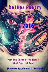 Xethea Poetry -2016: Xethea Poetry -2016 (The Xethea Poetry Collection)