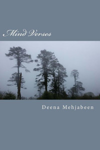 Mind Verses: A Collection Of Poetry Mind Verses: A Collection Of Poetry