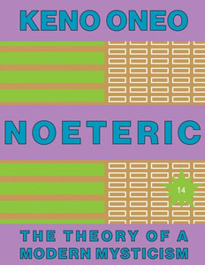 Noeteric 14 | Fulfilness Statt Prävention: Die Theorie Einer Modernen Mystik (German Edition)