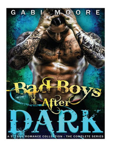 Bad Boys After Dark: A Steamy Romance Collection Bad Boys After Dark: A Steamy Romance Collection