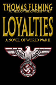 Loyalties: A Novel Of World War Ii