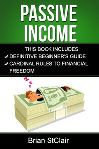 Passive Income (2 Manuscripts, Investing, Investment)