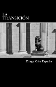 La Transición (Spanish Edition) La Transición (Spanish Edition)