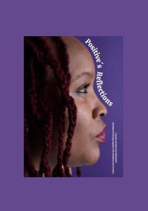 Positive'S Reflections