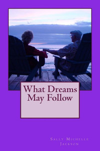 What Dreams May Follow What Dreams May Follow