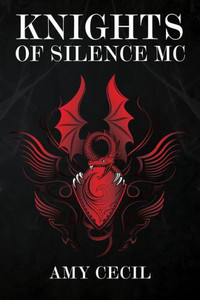 Knights Of Silence Mc: Books I And Ii