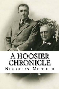 A Hoosier Chronicle A Hoosier Chronicle