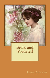 Stolz Und Vorurteil (German Edition) Stolz Und Vorurteil (German Edition)