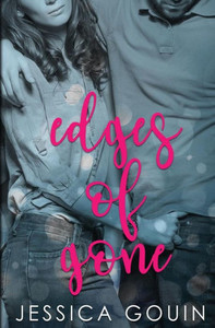 Edges Of Gone (The Gone Series)