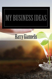 My Business Ideas: My Business Ideas (1.1) My Business Ideas: My Business Ideas (1.1)