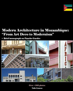 Modern Architecture In Mozambique, Africa: From Art Deco To Late Modernism