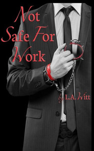 Not Safe For Work Not Safe For Work