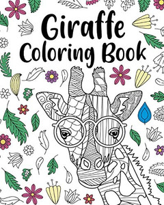 Giraffe Coloring Book - 9781034245568