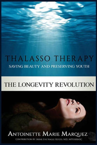 The Longevity Revolution: Thalasso Therapy The Longevity Revolution: Thalasso Therapy