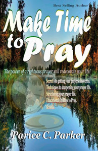 Make Time To Pray Make Time To Pray