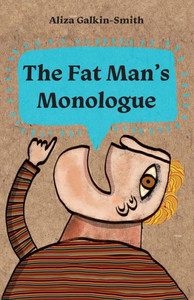 The Fat Man'S Monologue The Fat Man'S Monologue