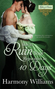How To Ruin Your Reputation In 10 Days How To Ruin Your Reputation In 10 Days