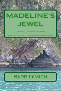 Madeline'S Jewel (The Apostle Islands Trilogy) Madeline'S Jewel (The Apostle Islands Trilogy)