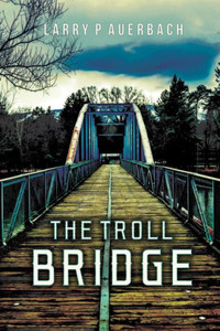 The Troll Bridge The Troll Bridge