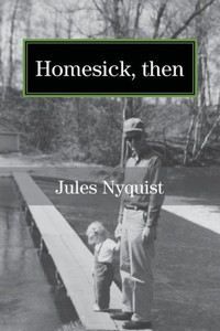 Homesick, Then Homesick, Then